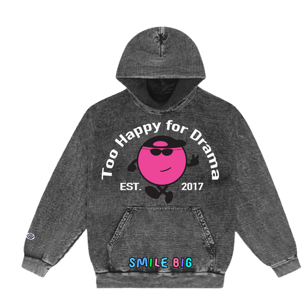 Too Happy For Drama Garment Dyed Hoodie