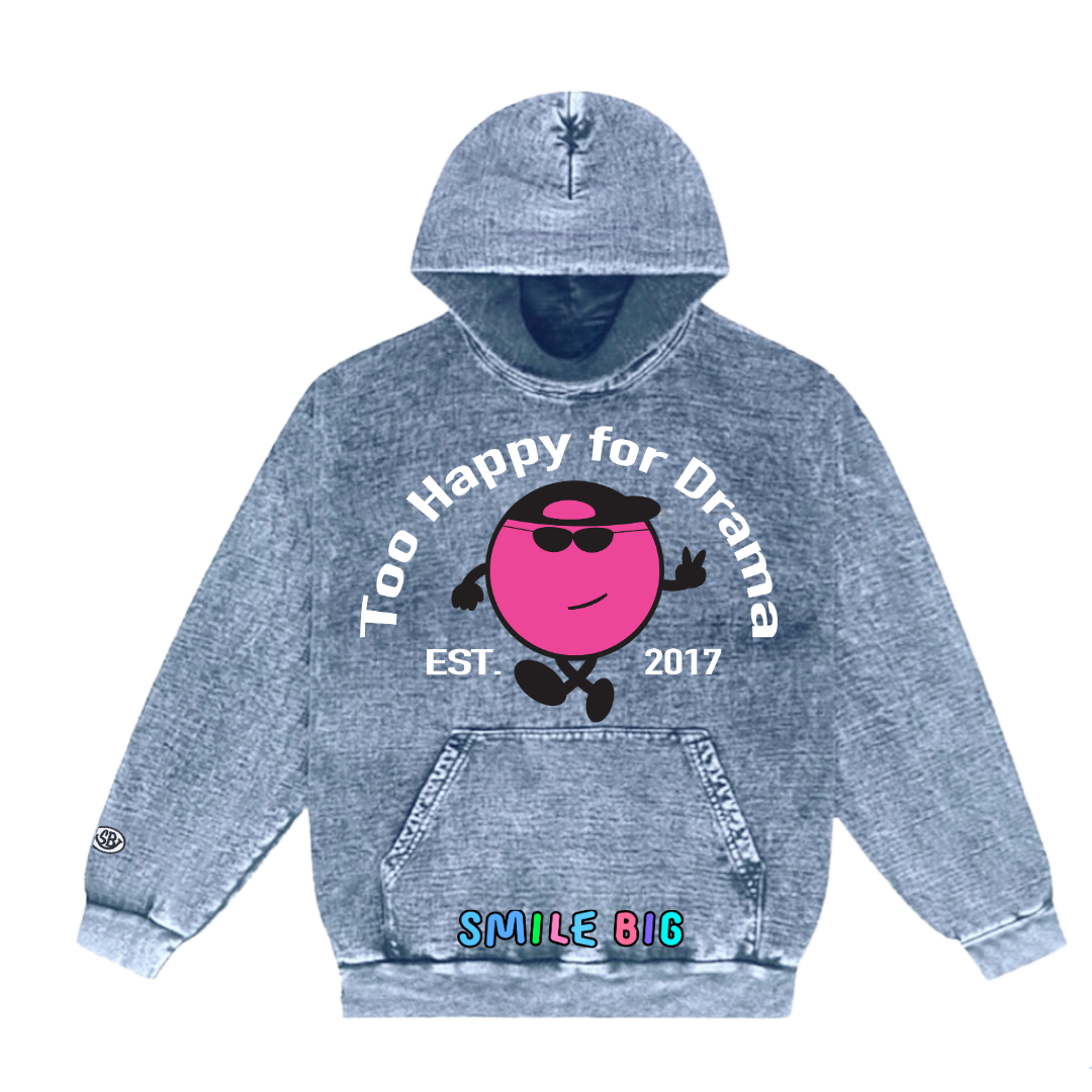 Too Happy For Drama Garment Dyed Hoodie