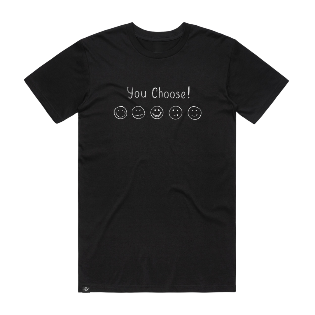 You Choose Tee