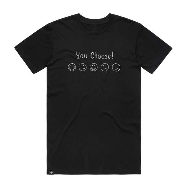 You Choose Tee