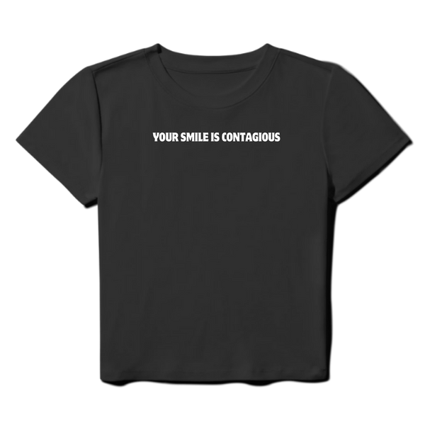 Your Smile Is Contagious Baby Tee