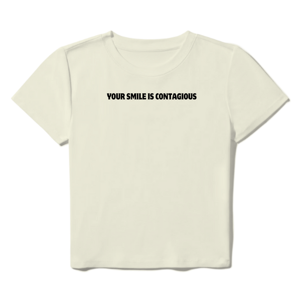 Your Smile Is Contagious Baby Tee