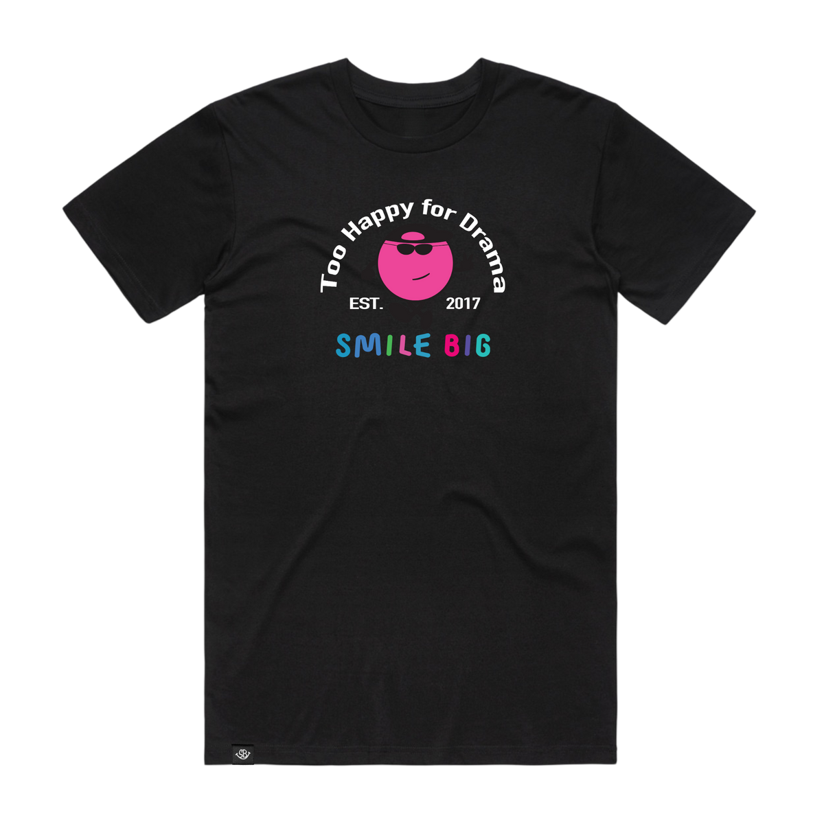 Too Happy For Drama Tee