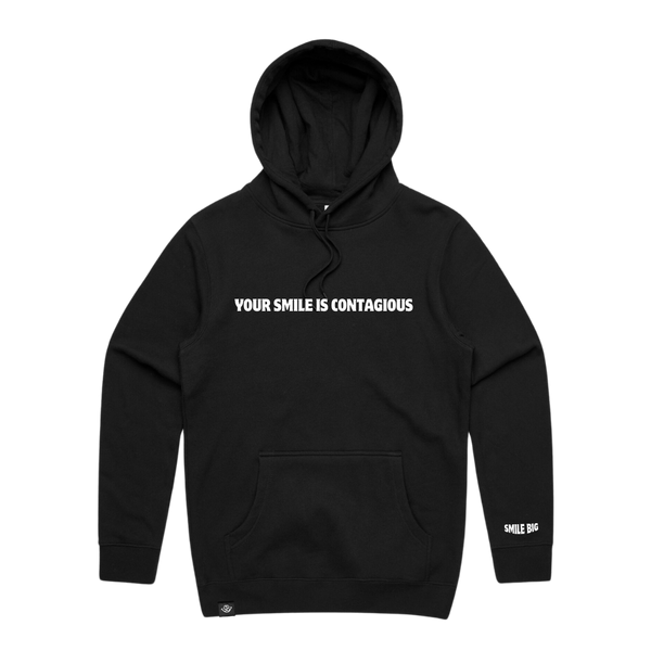 Your Smile Is Contagious Hoodie