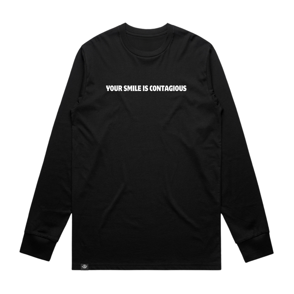 Your Smile Is Contagious Long Sleeve Tee