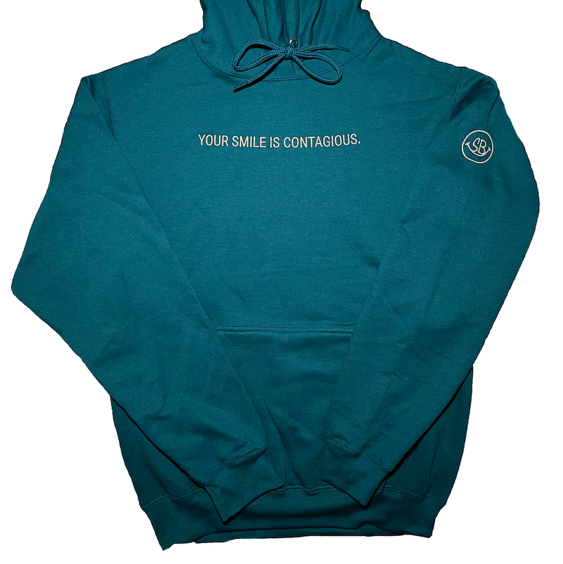 Teal "Your Smile Is Contagious" Hoodie